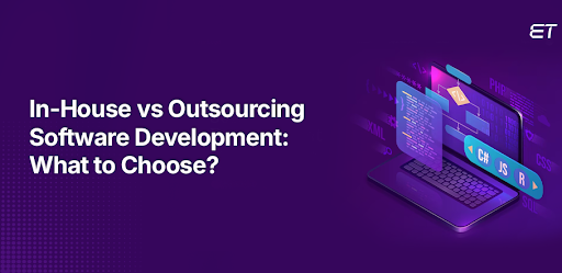 in-house-vs-outsourcing:-make-smart-software-development-decision