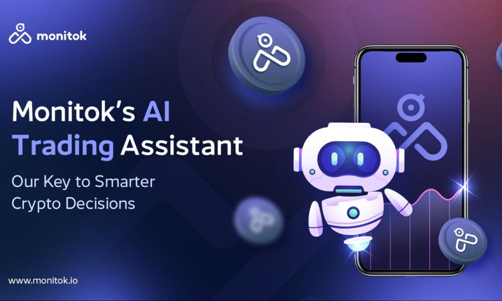 monitok’s-ai-trading-assistant-—-your-key-to-smarter-crypto-decisions